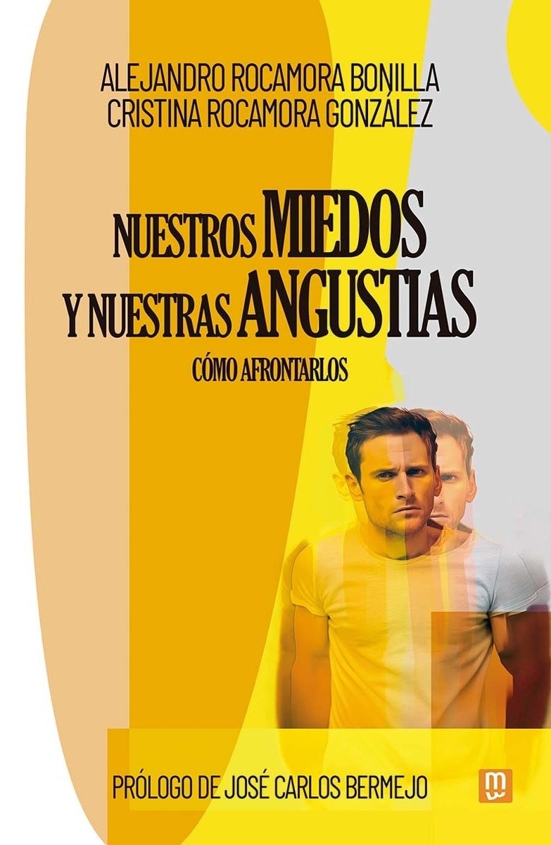 rocamora libro 2024 NUESTROS MIEDOS Y NUESTRAS ANGUSTIAS. 